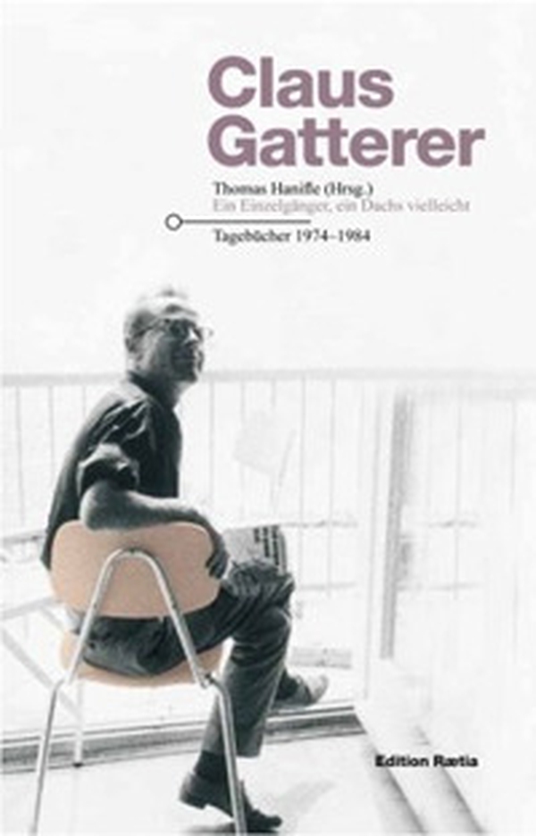 Claus Gatterer. Tagebücher 1974-1984 - Librerie.coop Claus Gatterer. Tagebücher 1974-1984 - Librerie.coop
