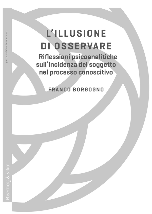 L'illusione di osservare - Librerie.coop L'illusione di osservare - Librerie.coop