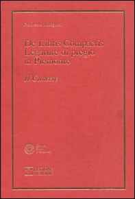 De libris compactis. Legature di pregio in Piemonte. Il cuneese - Librerie.coop