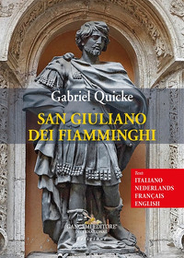 San Giuliano dei Fiamminghi. Ediz. italiana, inglese, francese e olandese - Librerie.coop San Giuliano dei Fiamminghi. Ediz. italiana, inglese, francese e olandese - Librerie.coop