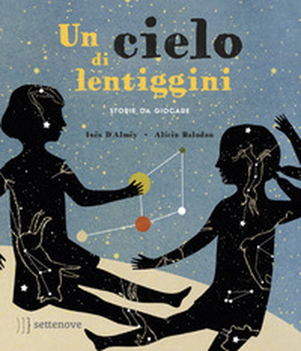 Un cielo di lentiggini. Storie da giocare - Librerie.coop Un cielo di lentiggini. Storie da giocare - Librerie.coop