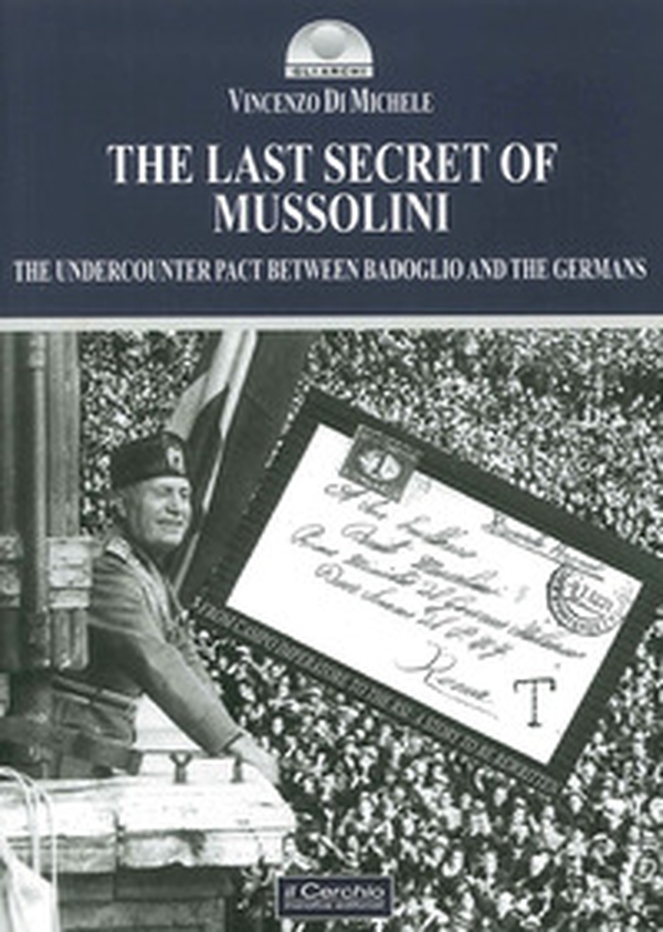 The last secret of Mussolini - Librerie.coop The last secret of Mussolini - Librerie.coop
