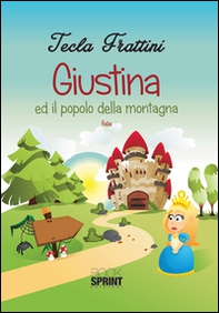 Giustina ed il popolo della montagna - Librerie.coop