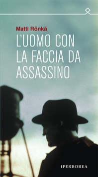 L'uomo con la faccia da assassino - Librerie.coop