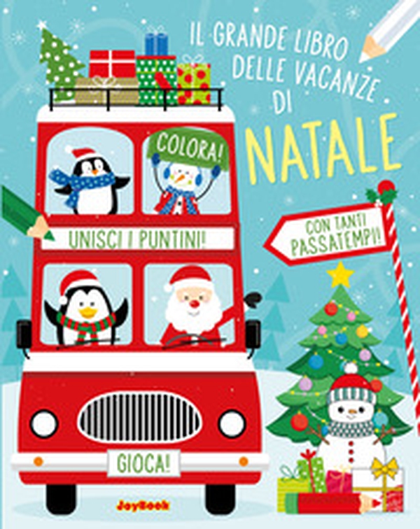 Il grande libro delle vacanze di Natale - Librerie.coop Il grande libro delle vacanze di Natale - Librerie.coop