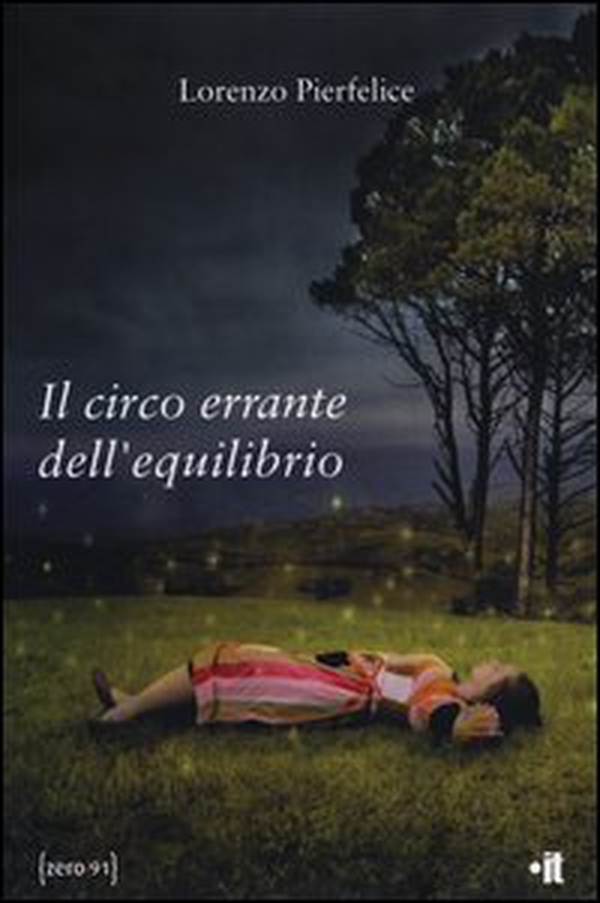 Il circo errante dell'equilibrio - Librerie.coop Il circo errante dell'equilibrio - Librerie.coop