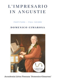 L'impresario in angustie. Partitura. Full score - Librerie.coop