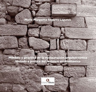 Método y práctica de la restauración arquitectónica - Librerie.coop Método y práctica de la restauración arquitectónica - Librerie.coop
