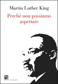Perché non possiamo aspettare - Librerie.coop