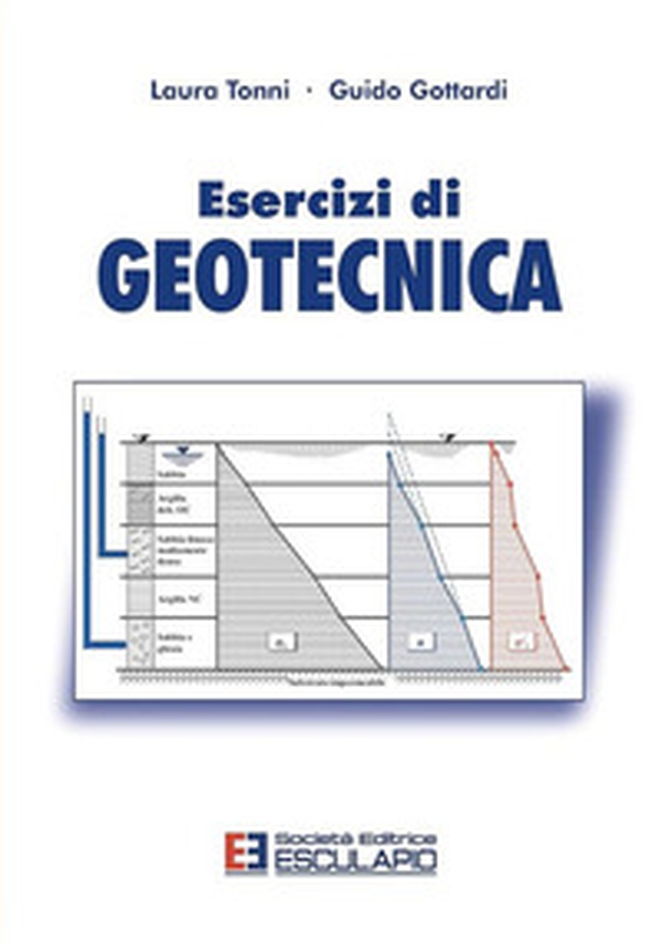 Esercizi di geotecnica - Librerie.coop Esercizi di geotecnica - Librerie.coop