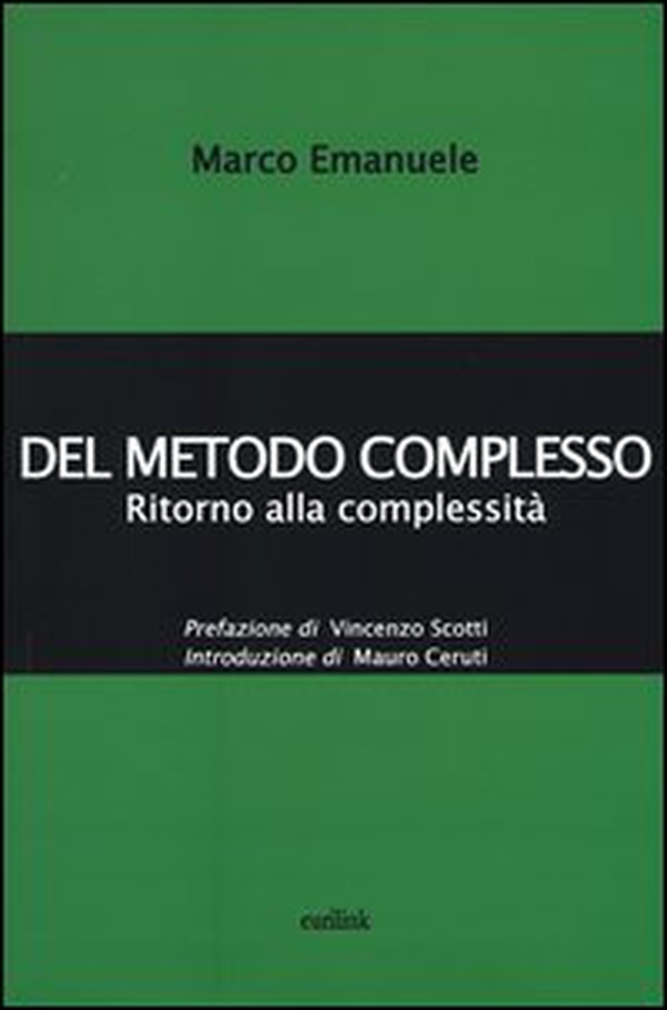 Del metodo complesso. Ritorno alla complessità - Librerie.coop Del metodo complesso. Ritorno alla complessità - Librerie.coop