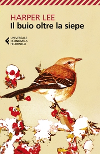 Il buio oltre la siepe - Librerie.coop