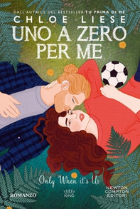 Uno a zero per me. Only when it's us - Librerie.coop