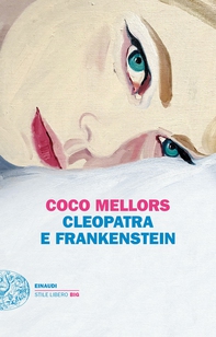 Cleopatra e Frankenstein - Librerie.coop Cleopatra e Frankenstein - Librerie.coop