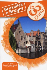 Bruxelles e Bruges in 3 giorni - Librerie.coop