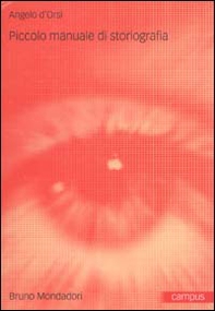 Piccolo manuale di storiografia - Librerie.coop