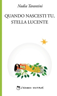 Quando nascesti tu, stella lucente - Librerie.coop