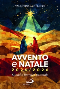 Avvento e Natale 2025-2026. Sussidio liturgico-pastorale - Librerie.coop Avvento e Natale 2025-2026. Sussidio liturgico-pastorale - Librerie.coop