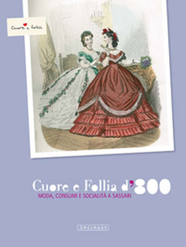 Cuore e follia d'800 - Librerie.coop Cuore e follia d'800 - Librerie.coop