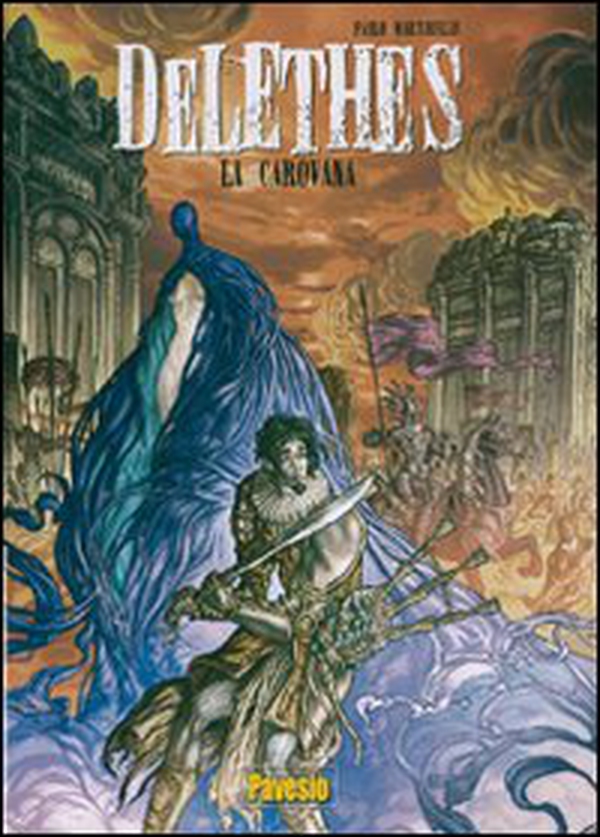 La carovana. Delethes - Vol. 1 - Librerie.coop La carovana. Delethes - Vol. 1 - Librerie.coop