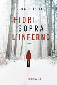 Fiori sopra l'inferno - Librerie.coop