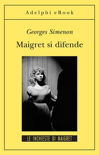 Maigret si difende - Librerie.coop