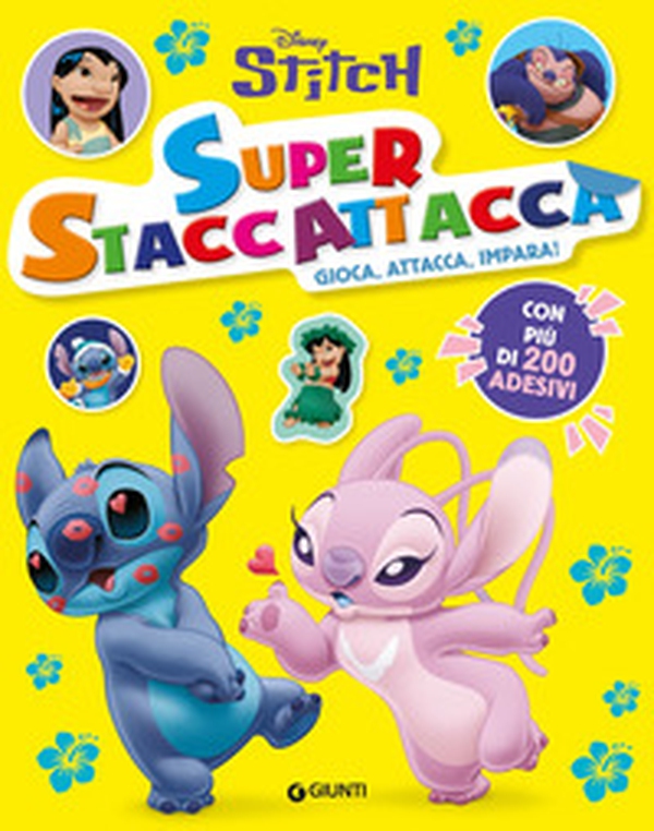 Stitch. Superstaccattacca. Gioca, attacca, impara. Con adesivi - Librerie.coop