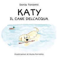 Katy. Il cane dell'acqua - Librerie.coop