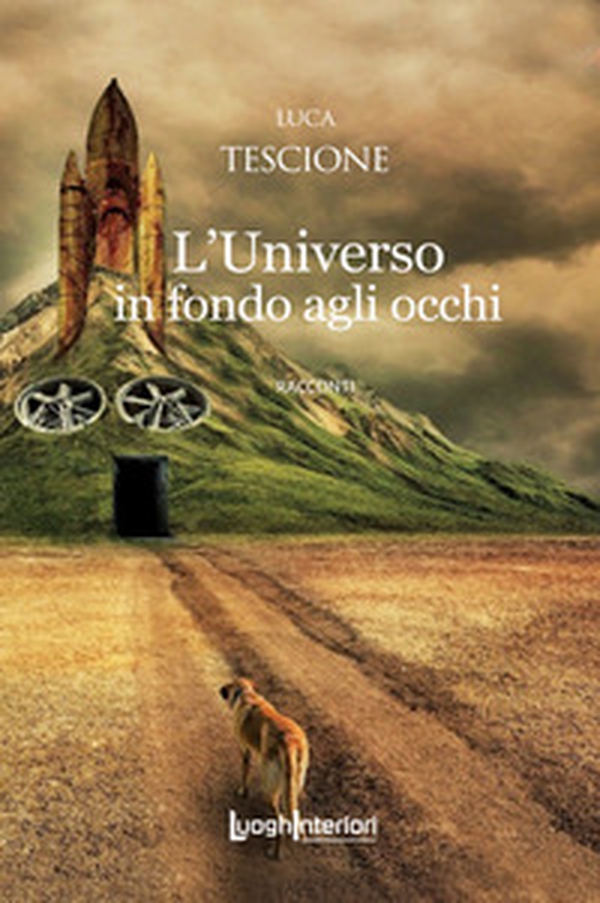 L'Universo in fondo agli occhi - Librerie.coop L'Universo in fondo agli occhi - Librerie.coop