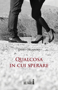 Qualcosa in cui sperare - Librerie.coop