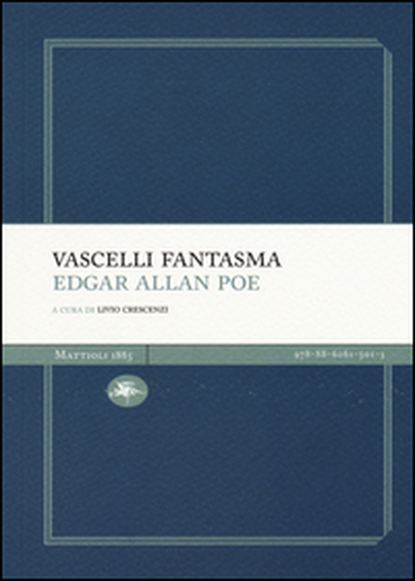 Vascelli fantasma: Manoscritto trovato in una bottiglia-Una discesa nel Maelstrom - Librerie.coop Vascelli fantasma: Manoscritto trovato in una bottiglia-Una discesa nel Maelstrom - Librerie.coop