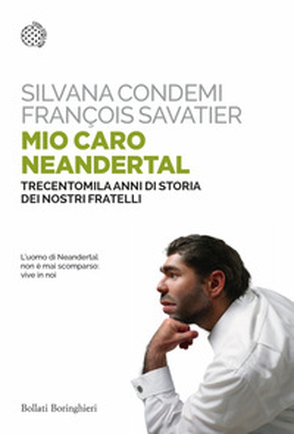 Mio caro Neanderthal. Trecentomila anni di storia dei nostri fratelli - Librerie.coop Mio caro Neanderthal. Trecentomila anni di storia dei nostri fratelli - Librerie.coop