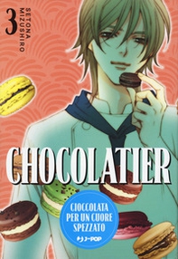 Chocolatier. Cioccolata per un cuore spezzato - Librerie.coop