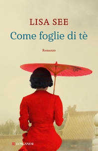 Come foglie di tè - Librerie.coop Come foglie di tè - Librerie.coop