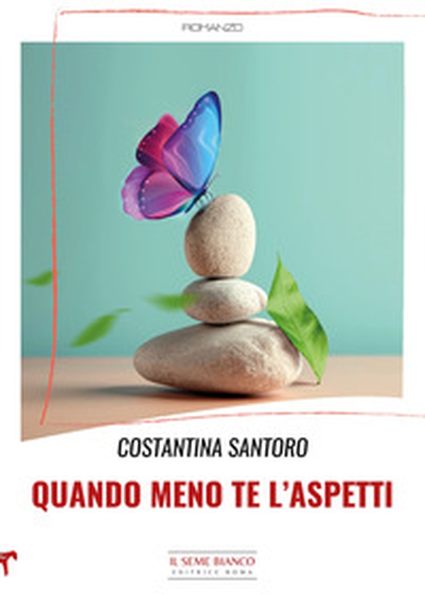 Quando meno te l'aspetti - Librerie.coop Quando meno te l'aspetti - Librerie.coop