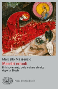 Maestri erranti. Il rinnovamento della cultura ebraica dopo la Shoah - Librerie.coop Maestri erranti. Il rinnovamento della cultura ebraica dopo la Shoah - Librerie.coop