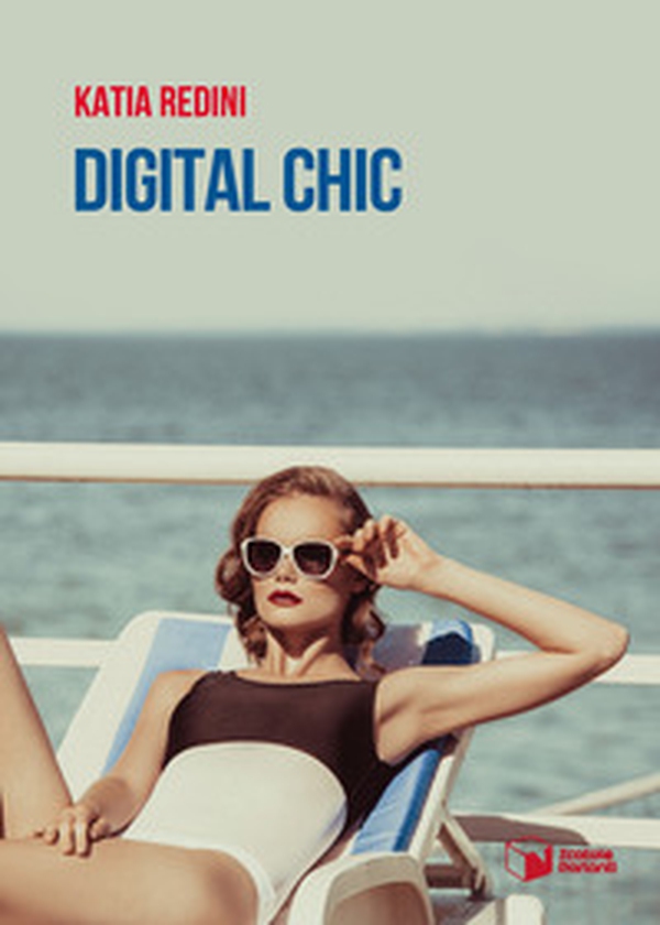 Digital chic - Librerie.coop Digital chic - Librerie.coop