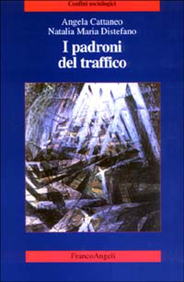 I padroni del traffico - Librerie.coop
