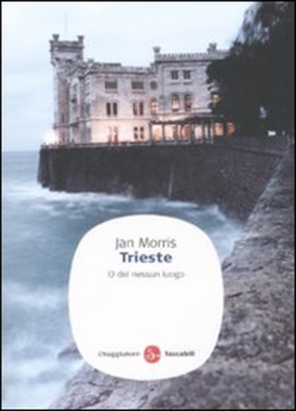 Trieste. O del nessun luogo - Librerie.coop Trieste. O del nessun luogo - Librerie.coop