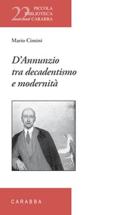 D'Annunzio tra decadentismo e modernità - Librerie.coop