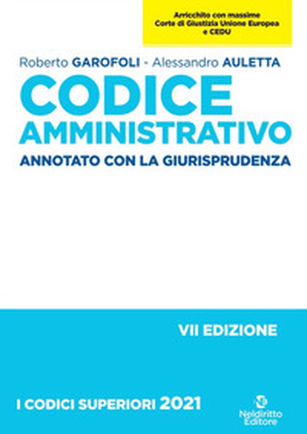 Codice amministrativo. Annotato con la giurisprudenza - Librerie.coop Codice amministrativo. Annotato con la giurisprudenza - Librerie.coop
