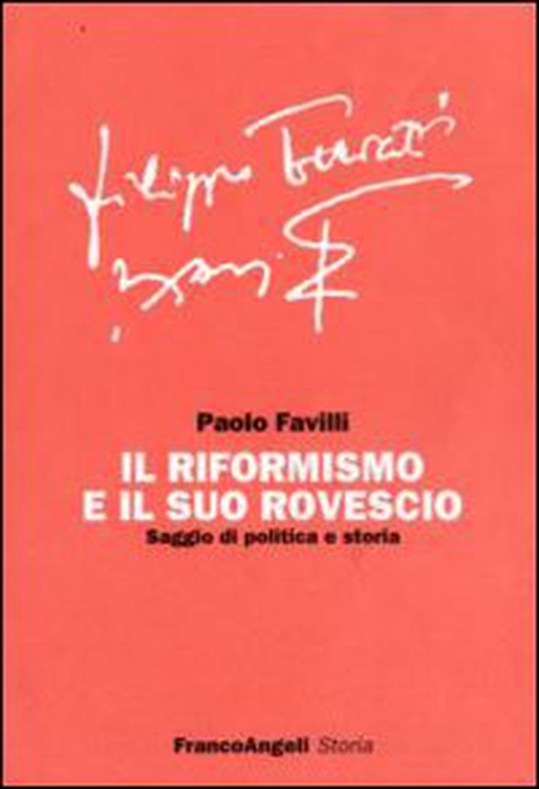 Il riformismo e il suo rovescio. Saggio di politica e storia - Librerie.coop Il riformismo e il suo rovescio. Saggio di politica e storia - Librerie.coop