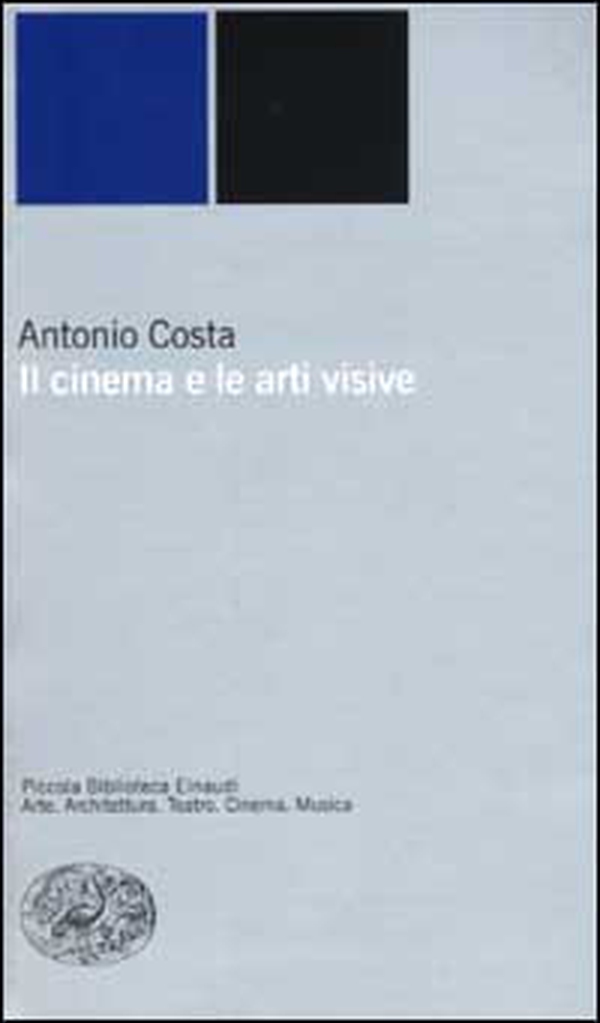 Il cinema e le arti visive - Librerie.coop Il cinema e le arti visive - Librerie.coop