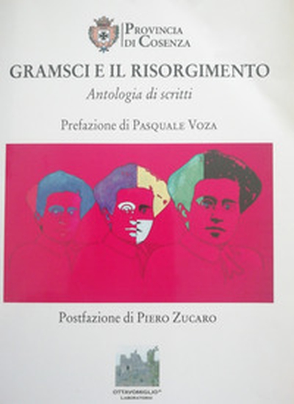 Gramsci e il Risorgimento. Antologia di scritti - Librerie.coop Gramsci e il Risorgimento. Antologia di scritti - Librerie.coop