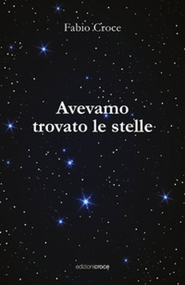 Avevamo trovato le stelle - Librerie.coop