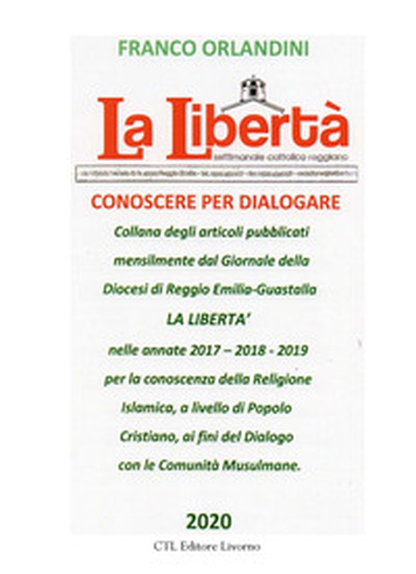 La libertà. Conoscere per dialogare - Librerie.coop La libertà. Conoscere per dialogare - Librerie.coop