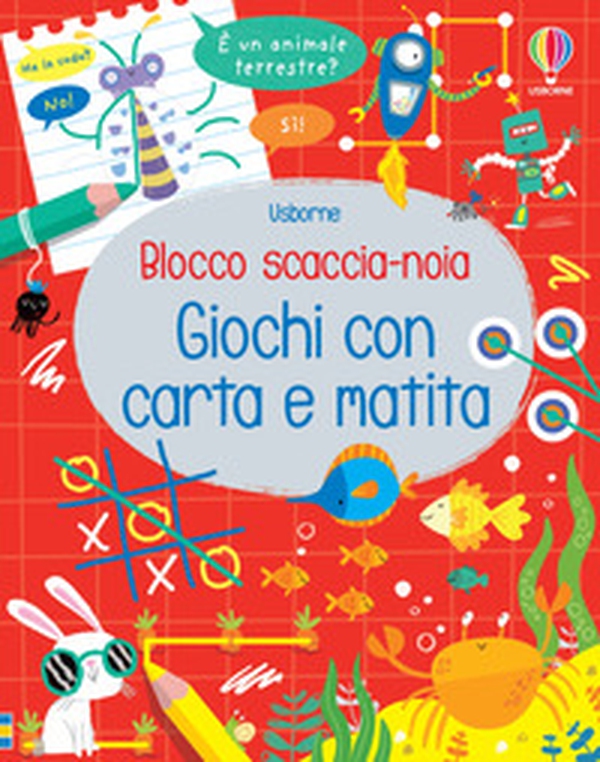 Giochi con carta e matita. Blocco scaccia-noia - Librerie.coop Giochi con carta e matita. Blocco scaccia-noia - Librerie.coop
