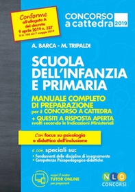 Scuola dell'infanzia e scuola primaria. Manuale completo di preparazione per il concorso a cattedra - Librerie.coop Scuola dell'infanzia e scuola primaria. Manuale completo di preparazione per il concorso a cattedra - Librerie.coop