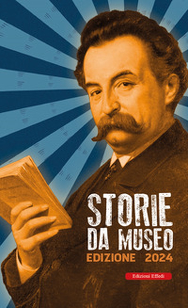 Storie da museo. Edizione 2024 - Librerie.coop Storie da museo. Edizione 2024 - Librerie.coop