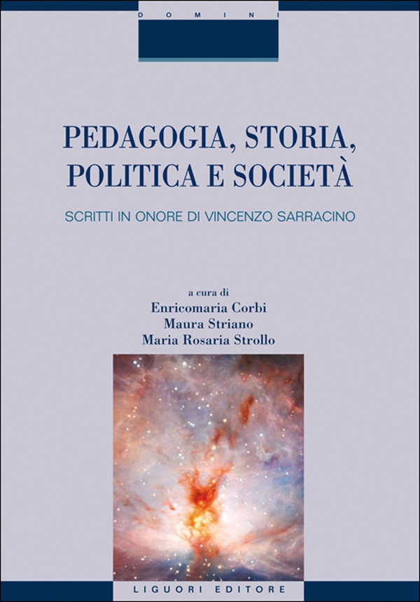 Pedagogia, storia, politica e società - Librerie.coop Pedagogia, storia, politica e società - Librerie.coop